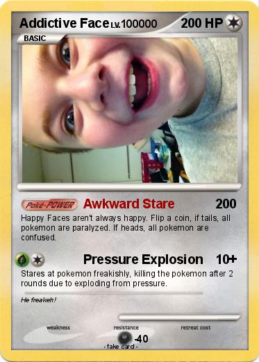 Pokemon Addictive Face