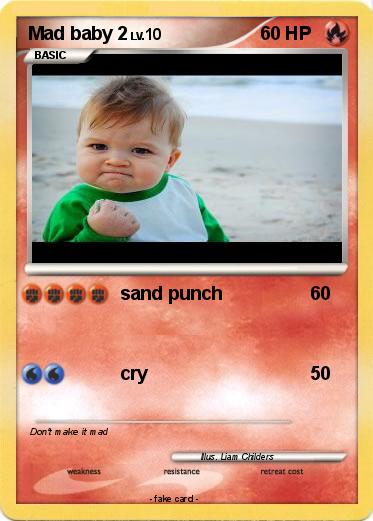 Pokemon Mad baby 2