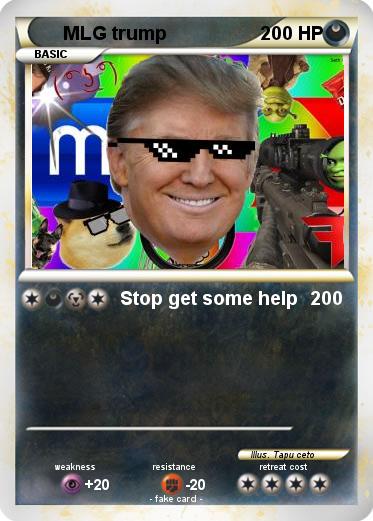 Pokemon MLG trump