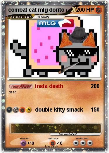 Pokemon combat cat mlg dorito