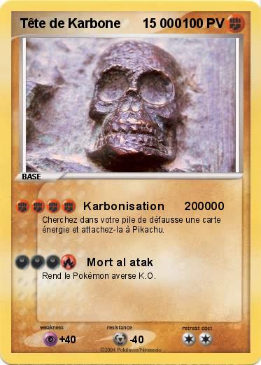 Pokemon Tête de Karbone      15 000 