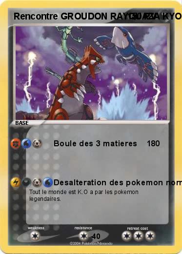 Pokemon Rencontre GROUDON RAYQUAZA KYOGRE