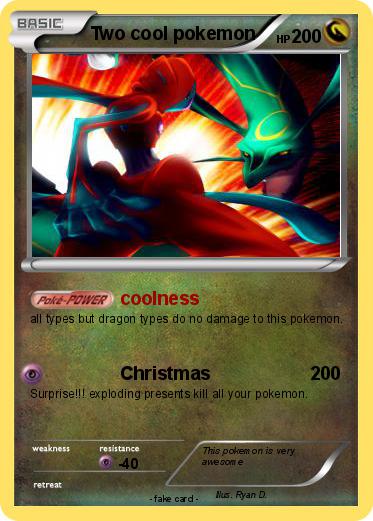 Pokemon Two cool pokemon