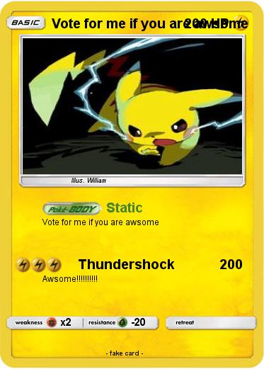 Pokemon Vote for me if you are awsome