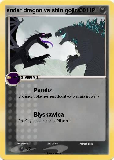 Pokemon ender dragon vs shin gojira