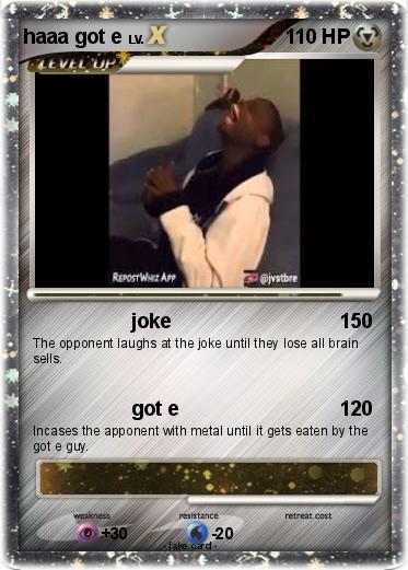 Pokemon haaa got e