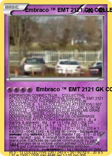 Pokemon Embraco ™ EMT 2121 GK COLLECTIVE