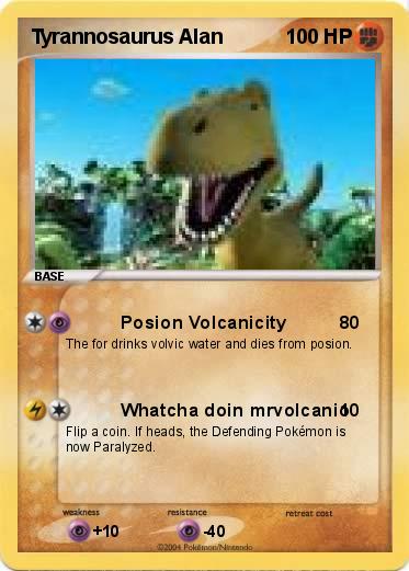 Pokemon Tyrannosaurus Alan