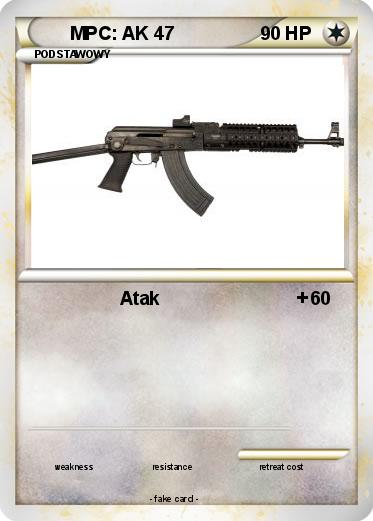 Pokemon MPC: AK 47