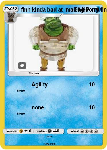 Pokemon finn kinda bad at  making sorry fin jk