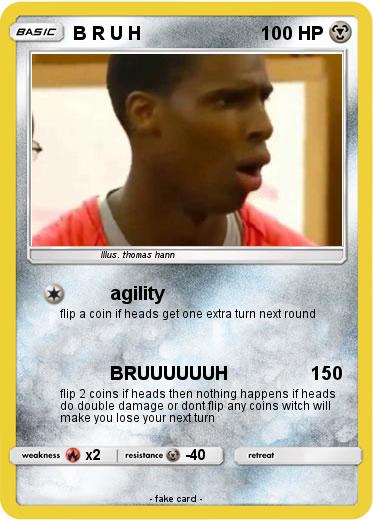 Pokemon B R U H