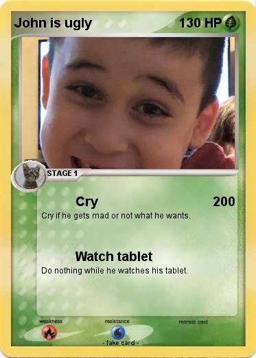 Pokemon John is ugly
