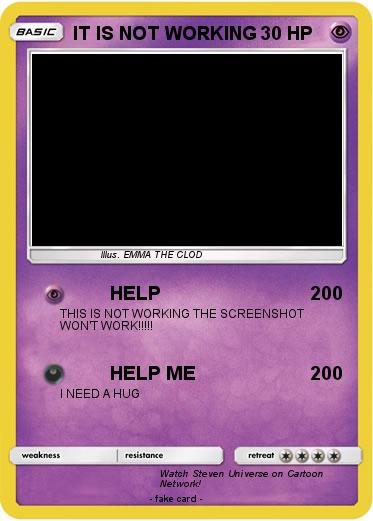Pokemon IT IS NOT WORKING