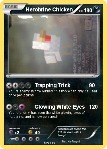 Pokemon Herobrine Chicken