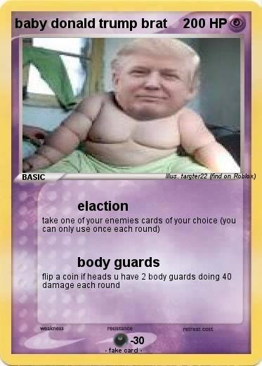 Pokemon baby donald trump brat