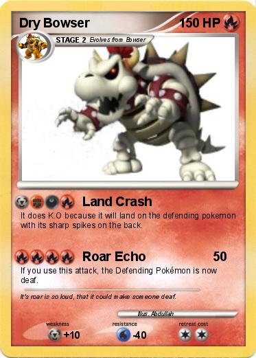 Pokemon Dry Bowser