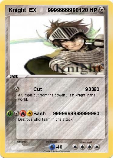 Pokemon Knight  EX       9999999990