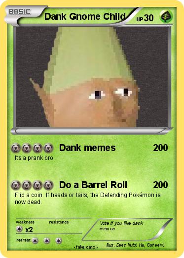 Pokemon Dank Gnome Child