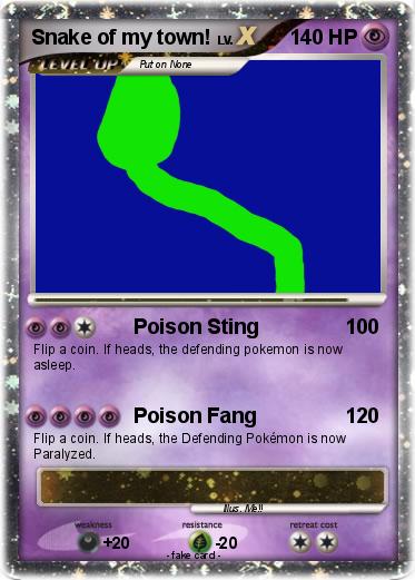Pokemon Snake of my town!