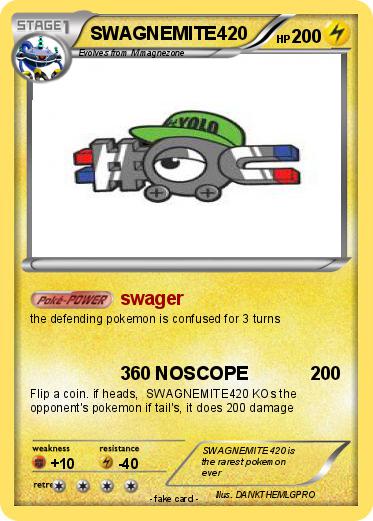 Pokemon SWAGNEMITE420