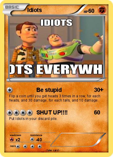 Pokemon Idiots