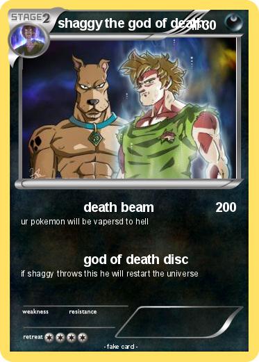 Pokemon shaggy the god of death