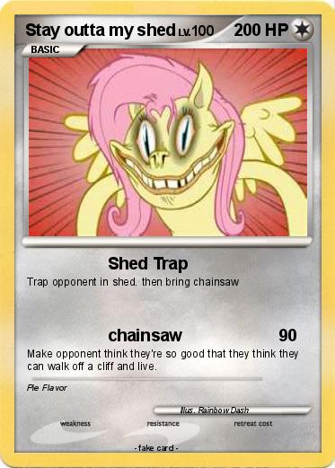 Pokémon Stay outta my shed - Shed Trap - My Pokemon Card