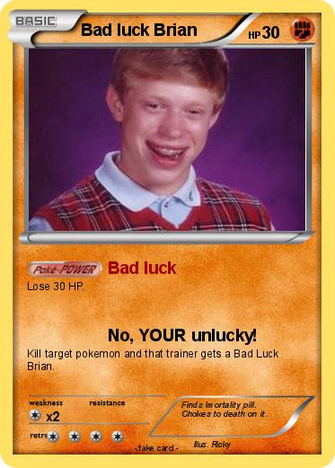 Pokemon Bad luck Brian