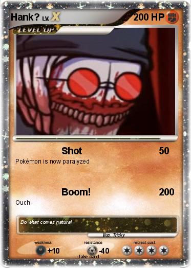 Pokemon Hank?