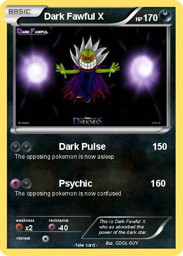 Pokemon Dark Fawful X