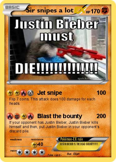 Pokemon Sir snipes a lot