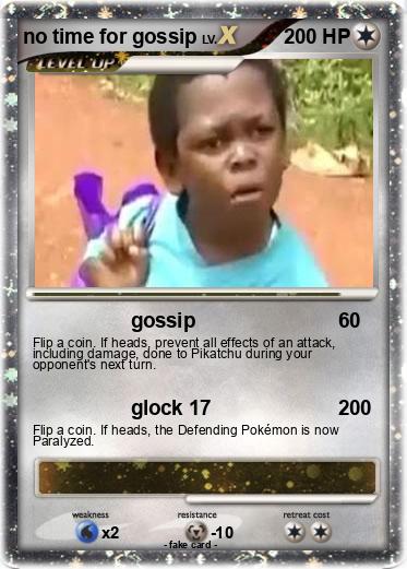 Pokemon no time for gossip