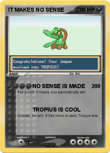 Pokemon IT MAKES NO SENSE