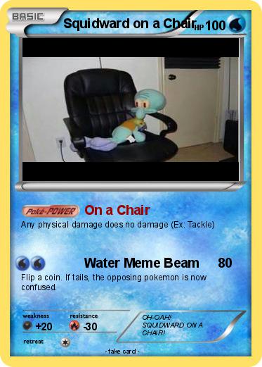 Pokemon Squidward on a Chair