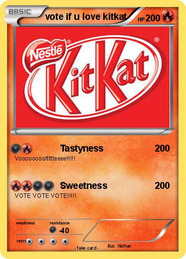 Pokemon vote if u love kitkat