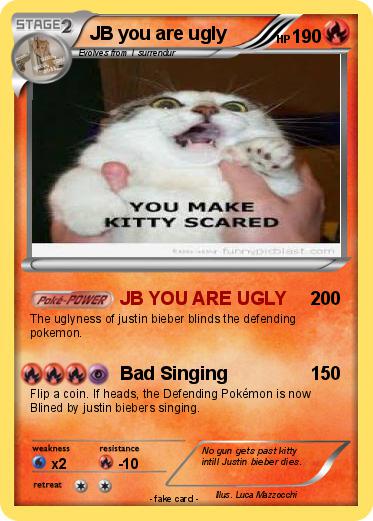 Pokemon JB you are ugly