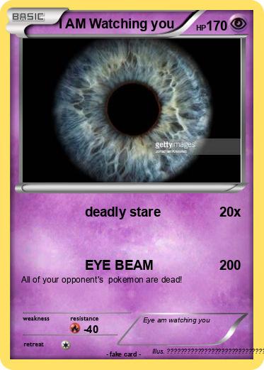 Pokemon I AM Watching you