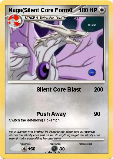 Pokemon Naga(Silent Core Form0