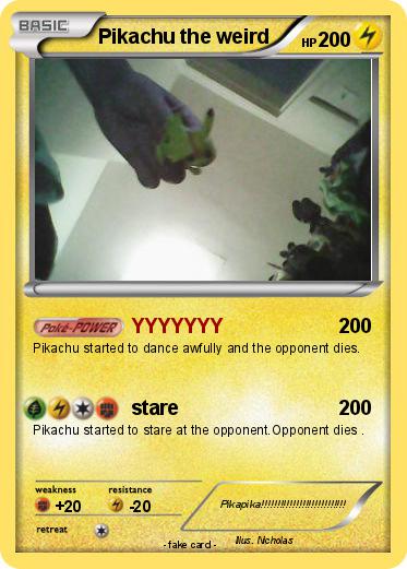 Pokemon Pikachu the weird