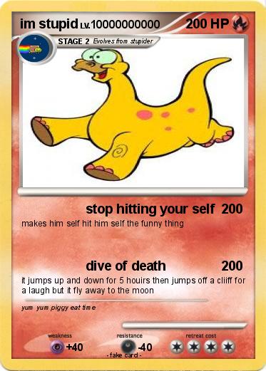 Pokemon im stupid