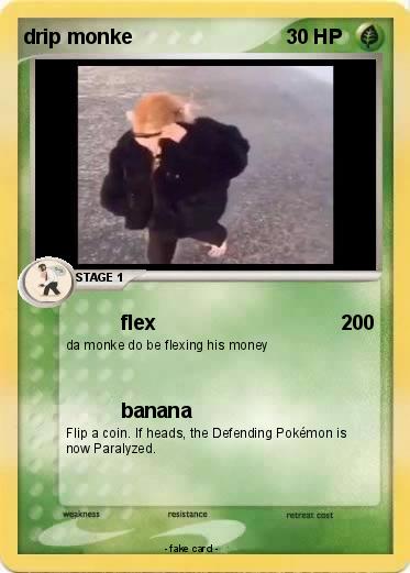Pokemon drip monke