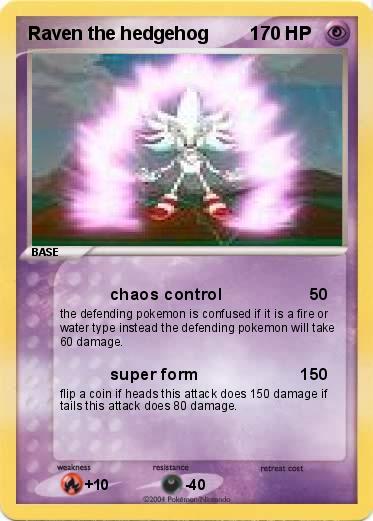 Pokemon Raven the hedgehog        1
