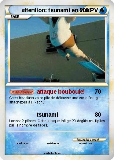 Pokemon attention: tsunami en vue!