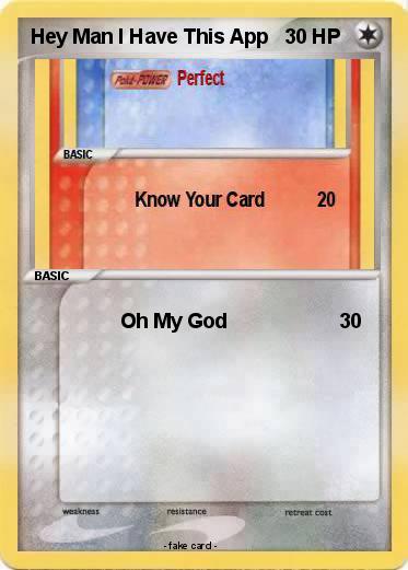 Pokemon Hey Man I Have This App