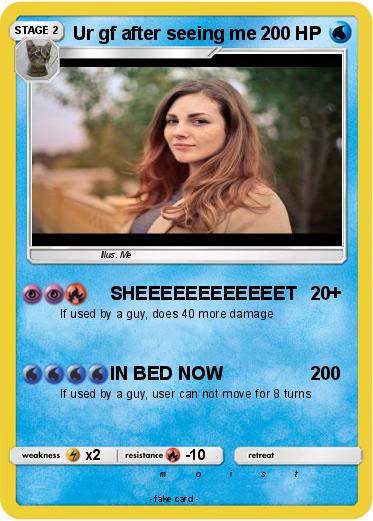 Pokemon Ur gf after seeing me