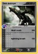 Dark destroyer