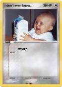 i don't even