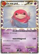 Da wae god