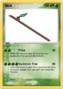 Stick