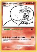 y-u-no vote